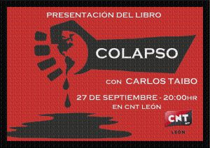 Lee más sobre el artículo 27 de Septiembre- Presentación del libro » Colapso» de Carlos Taibo