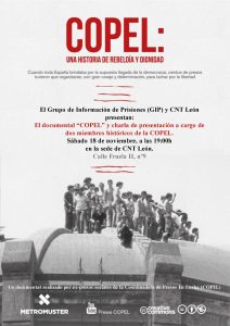 Lee más sobre el artículo 18 de noviembre: El Grupo de Información de Prisiones (GIP) y CNT León, presentan: El Documental «COPEL»